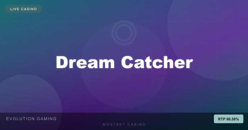Dream Catcher - Mostbet casino oyunu